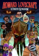Говард Лавкрафт и Замерзшее Королевство / Howard Lovecraft &amp; the Frozen Kingdom (2016)