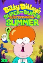 Подземное лето Супер-Дюпера Билли Дилли / Billy Dilley's Super-Duper Subterranean Summer (2017)
