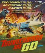 Предвестники бури, вперед! / Thunderbirds Are GO (1966)