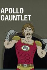 Аполло Гонлет / Apollo Gauntlet (2017)