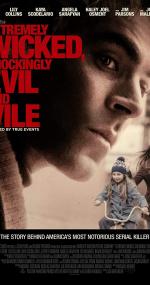 Красивый, плохой, злой / Extremely Wicked, Shockingly Evil, and Vile (2019)